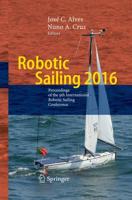 Robotic Sailing 2016 : Proceedings of the 9th International Robotic Sailing Conference