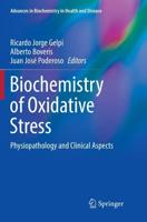 Biochemistry of Oxidative Stress
