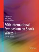 30th International Symposium on Shock Waves 1