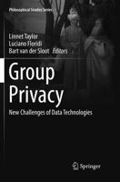 Group Privacy : New Challenges of Data Technologies