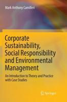 Corporate Sustainability, Social Responsibility and Environmental Management : An Introduction to Theory and Practice with Case Studies