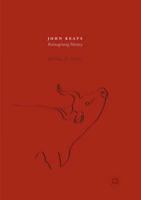 John Keats : Reimagining History