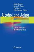 Alcohol and Aging : Clinical and Public Health Perspectives