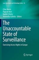 The Unaccountable State of Surveillance : Exercising Access Rights in Europe