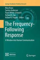 The Frequency-Following Response : A Window into Human Communication