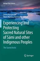 Experiencing and Protecting Sacred Natural Sites of Sámi and Other Indigenous Peoples