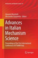 Advances in Italian Mechanism Science : Proceedings of the First International Conference of IFToMM Italy