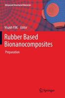 Rubber Based Bionanocomposites : Preparation