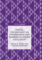 Digital Technology as Affordance and Barrier in Higher Education