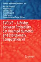EVOLVE - A Bridge between Probability, Set Oriented Numerics and Evolutionary Computation VII