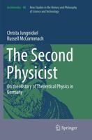 The Second Physicist : On the History of Theoretical Physics in Germany
