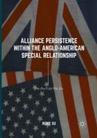 Alliance Persistence within the Anglo-American Special Relationship : The Post-Cold War Era