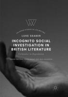 Incognito Social Investigation in British Literature : Certainties in Degradation