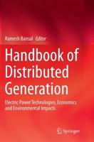 Handbook of Distributed Generation : Electric Power Technologies, Economics and Environmental Impacts