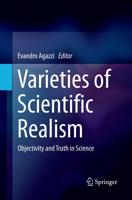 Varieties of Scientific Realism : Objectivity and Truth in Science