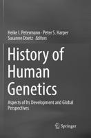 History of Human Genetics : Aspects of Its Development and Global Perspectives