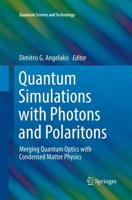 Quantum Simulations with Photons and Polaritons : Merging Quantum Optics with Condensed Matter Physics