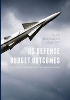 US Defense Budget Outcomes : Volatility and Predictability in Army Weapons Funding