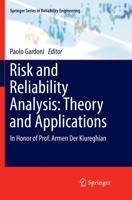 Risk and Reliability Analysis: Theory and Applications : In Honor of Prof. Armen Der Kiureghian