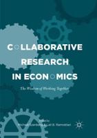 Collaborative Research in Economics : The Wisdom of Working Together