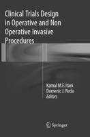 Clinical Trials Design in Operative and Non Operative Invasive Procedures