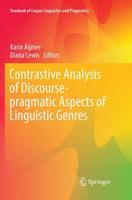 Contrastive Analysis of Discourse-pragmatic Aspects of Linguistic Genres