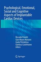 Psychological, Emotional, Social and Cognitive Aspects of Implantable Cardiac Devices