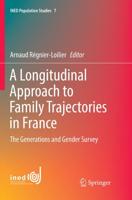 A Longitudinal Approach to Family Trajectories in France : The Generations and Gender Survey