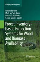 Forest Inventory-Based Projection Systems for Wood and Biomass Availability
