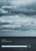 Widening the Scope of Environmental Policies in North America