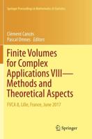 Finite Volumes for Complex Applications VIII - Methods and Theoretical Aspects : FVCA 8, Lille, France, June 2017