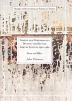 Poetry and Performance During the British Poetry Revival 1960-1980 : Event and Effect