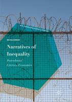 Narratives of Inequality : Postcolonial Literary Economics