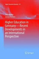 Higher Education in Germany—Recent Developments in an International Perspective