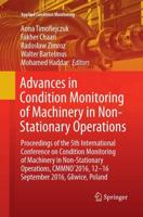 Advances in Condition Monitoring of Machinery in Non-Stationary Operations