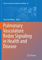 Pulmonary Vasculature Redox Signaling in Health and Disease