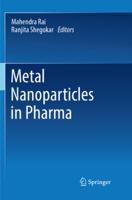 Metal Nanoparticles in Pharma