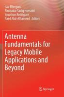 Antenna Fundamentals for Legacy Mobile Applications and Beyond