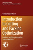 Introduction to Cutting and Packing Optimization : Problems, Modeling Approaches, Solution Methods