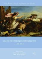 Spain in British Romanticism : 1800-1840