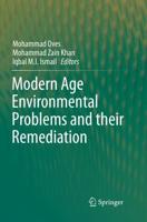 Modern Age Environmental Problems and Their Remediation