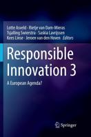 Responsible Innovation 3 : A European Agenda?