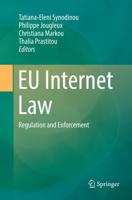 EU Internet Law : Regulation and Enforcement
