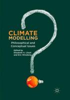 Climate Modelling : Philosophical and Conceptual Issues