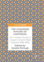 The Changing Nature of Happiness