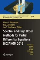 Spectral and High Order Methods for Partial Differential Equations ICOSAHOM 2016