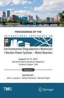 Proceedings of the 18th International Conference on Environmental Degradation of Materials in Nuclear Power Systems - Water Reactors