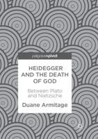 Heidegger and the Death of God