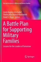 A Battle Plan for Supporting Military Families
