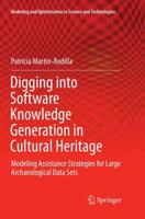 Digging into Software Knowledge Generation in Cultural Heritage : Modeling Assistance Strategies for Large Archaeological Data Sets
